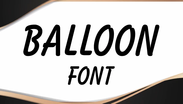 Balloon Font Free