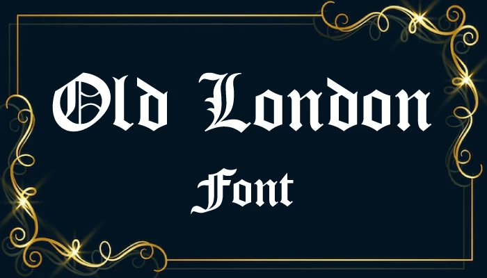 Old London Font Free