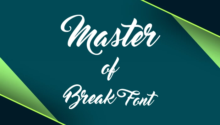 Master of Break Font Free