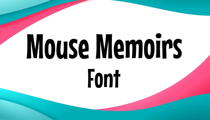 Mouse Memoirs Font Free
