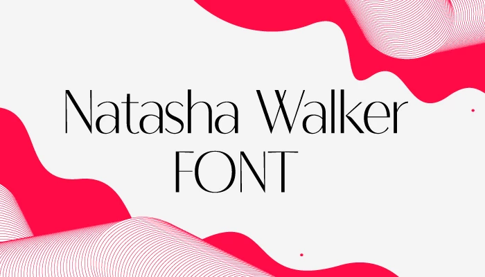 Natasha Walker Font Free