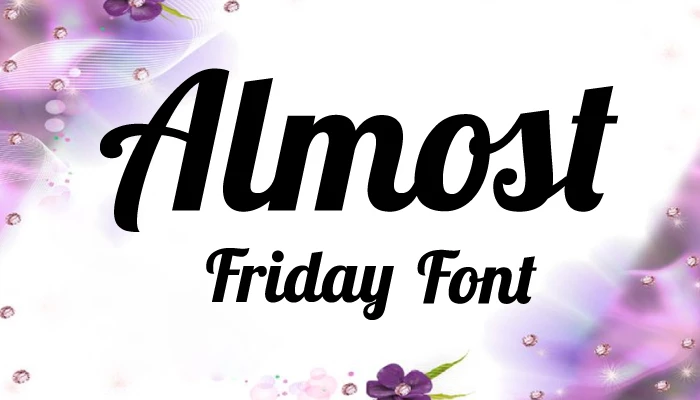 Almost Friday Font Free