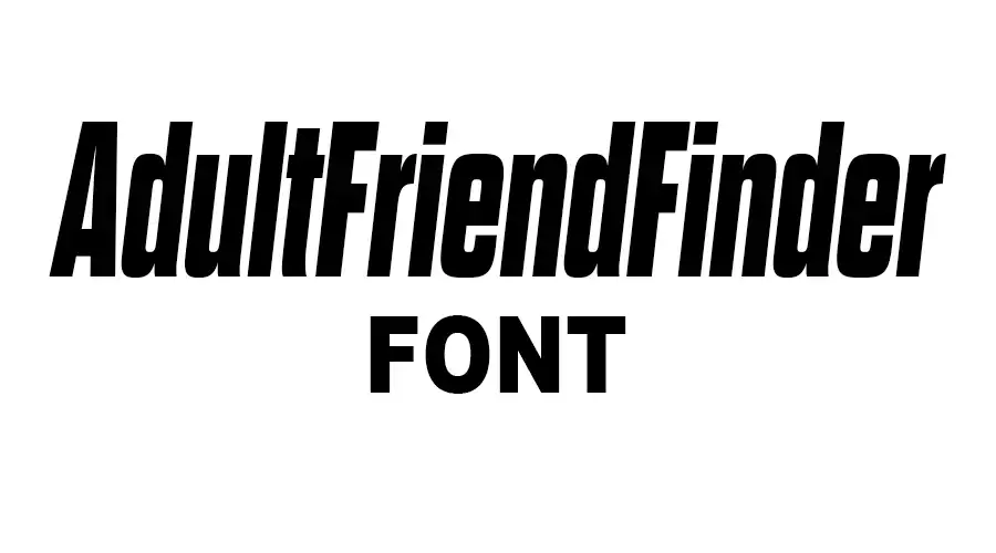 Adult friendfinder font