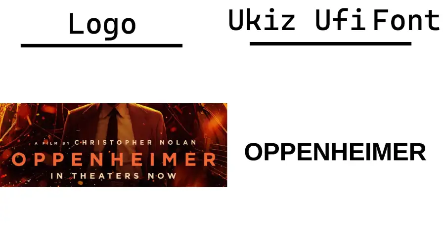 Oppenheimer logo vs Ukiz Ufi font similarity example