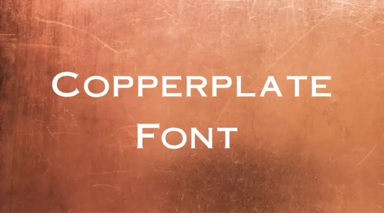 Copperplate Font