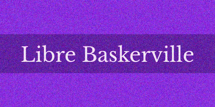 Libre Baskerville Font